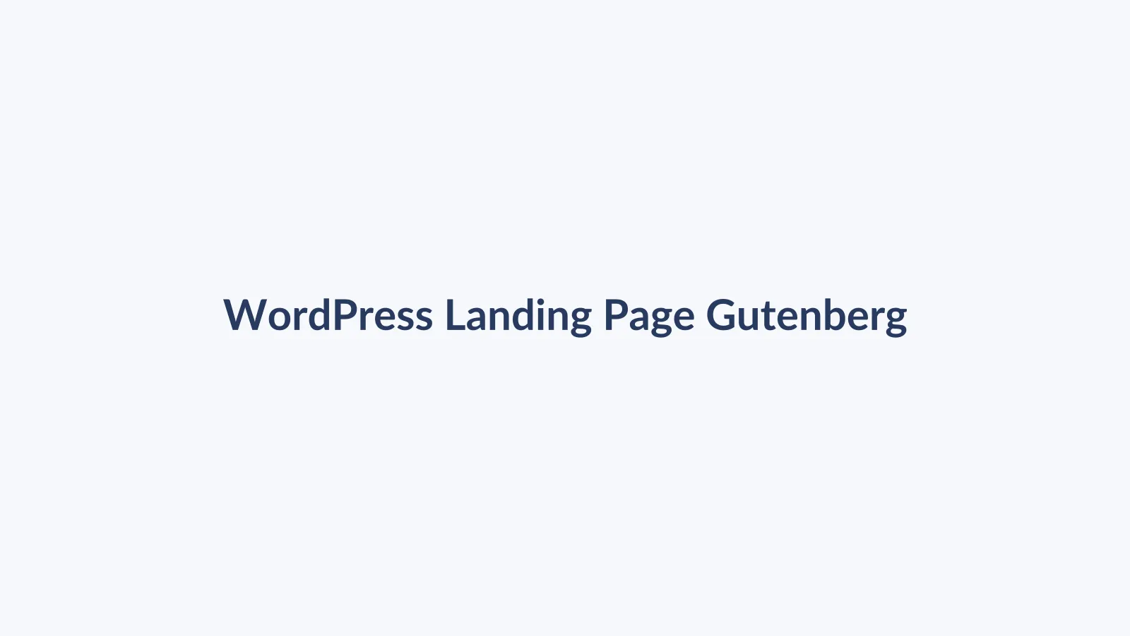 آموزش ساخت لندینگ پیج با Gutenberg