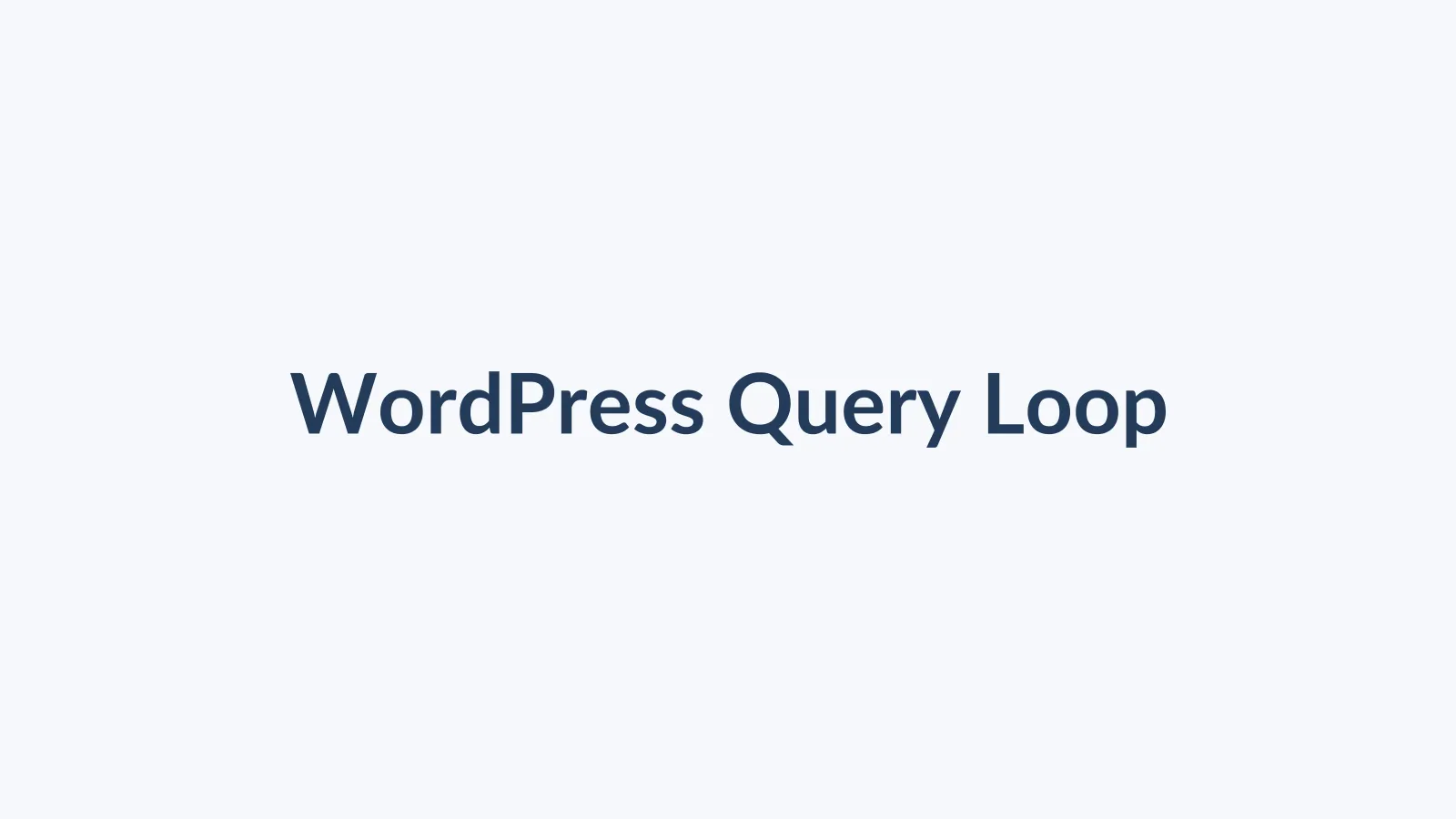 آموزش Query Loop در وردپرس