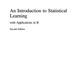 خرید و دانلود کتاب An Introduction to Statistical Learning (ISLR) ویرایش دوم اثر Gareth James و همکاران