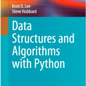 کتاب Data Structures and Algorithms with Python (ساختارهای داده و الگوریتم‌ها با پایتون) نسخه انگلیسی PDF