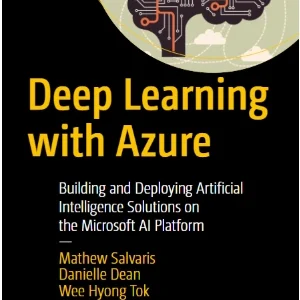 کتاب Deep Learning with Azure (یادگیری عمیق با Azure) نسخه انگلیسی PDF