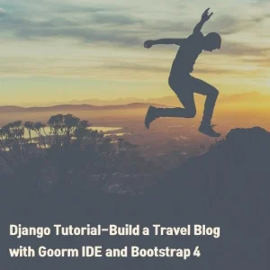 کتاب Django Tutorial: Build a Travel Blog (آموزش جنگو: ساخت وبلاگ سفر) نسخه انگلیسی PDF