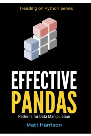 کتاب Effective Pandas (کاربرد مؤثر Pandas) نسخه انگلیسی PDF کتاب Effective Pandas (کاربرد مؤثر Pandas) نسخه انگلیسی PDF