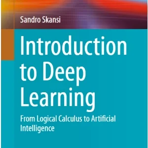 کتاب Introduction to Deep Learning (مقدمه‌ای بر یادگیری عمیق) نسخه انگلیسی PDF